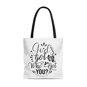 God's Got Me Who's Got You Tote Bag
