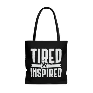 Tired But Inspired Black Tote Bag